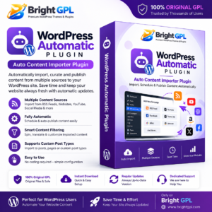 WordPress Automatic Plugin GPL download for automatic content importing and publishing