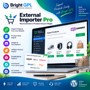 External Importer Pro WooCommerce product import plugin by Bright GPL