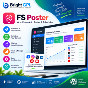 FS Poster GPL WordPress auto poster and social media scheduler by Bright GPL